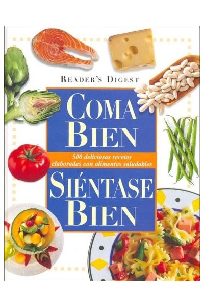 Coma bien, Siéntase bien